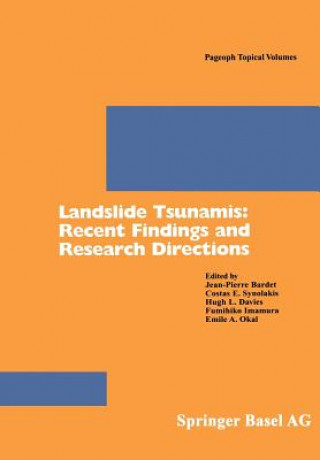 Buch Landslide Tsunamis: Recent Findings and Research Directions Jean-Pierre Bardet