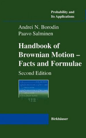 Kniha Handbook of Brownian Motion - Facts and Formulae Andrei N. Borodin