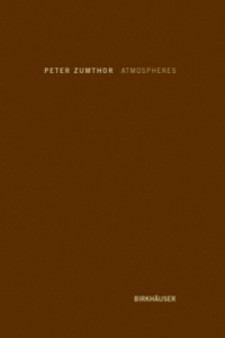 Book Atmospheres Peter Zumthor
