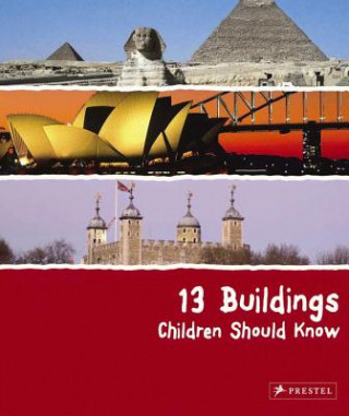 Könyv 13 Buildings Children Should Know Roeder Annette