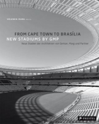 Könyv From Cape Town to Brasilia: New Stadiums by GMP Volkwin Marg