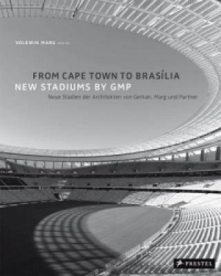 Knjiga From Cape Town to Brasilia: New Stadiums by GMP Volkwin Marg