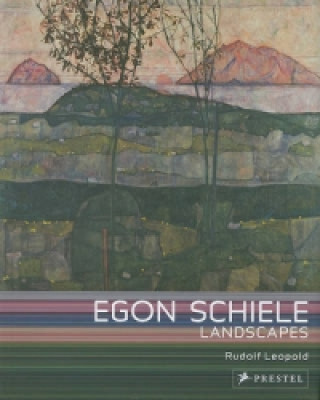 Kniha Egon Schiele Landscapes Rudolph Leopold