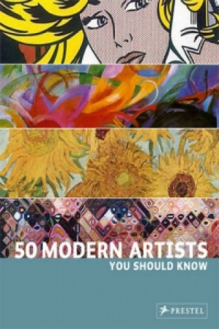 Kniha 50 Modern Artists You Should Know Christiane Weidemann
