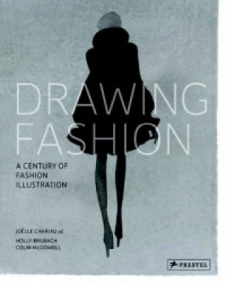 Kniha Drawing Fashion Holly Brubach