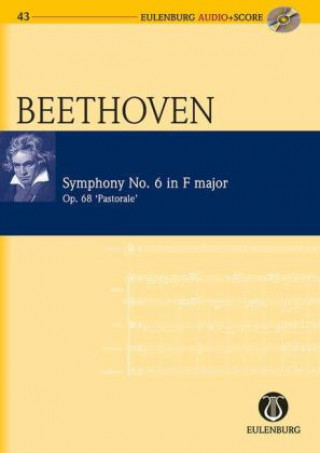 Tiskovina Symphony No. 6 in F Major  / F-Dur Op. 68 'Pastorale' Ludwig van Beethoven