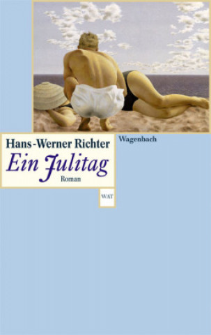 Kniha Ein Julitag Hans Werner Richter