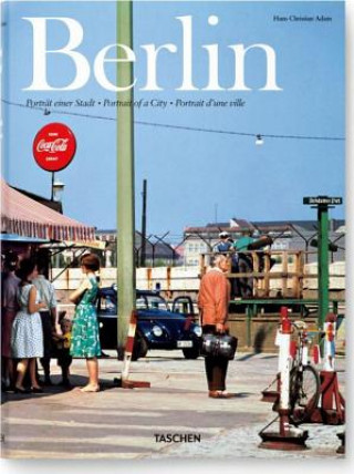 Könyv Berlin. Portrait of a City Hans Christian Adam