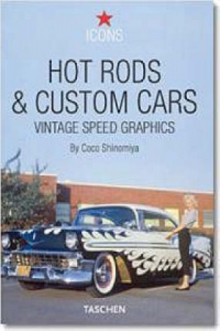 Knjiga Hot Rods and Custom Cars Tony Thacker