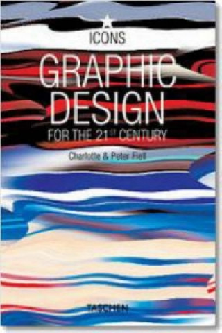 Kniha Graphic Design Charlotte Fiell