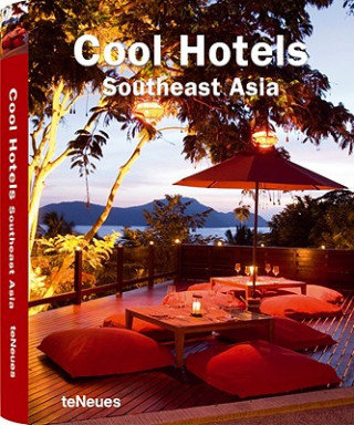 Książka Cool Hotels Southeast Asia Martin Nicholas Kunz