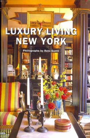 Kniha Luxury Living New York Reto Guntli