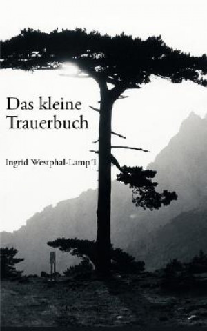 Carte kleine Trauerbuch Ingrid Westphal-Lampl