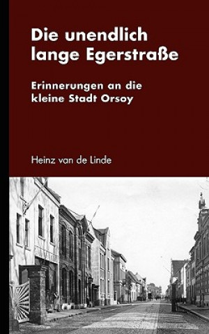 Kniha unendlich lange Egerstrasse Heinz van de Linde