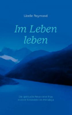 Книга Im Leben leben Lizelle Reymond