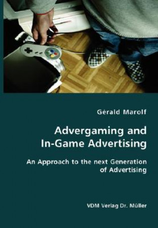 Książka Advergaming and In-Game Advertising Gerald