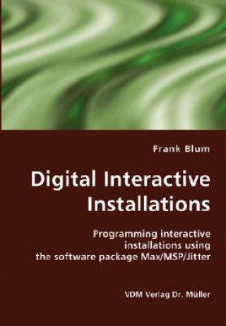 Kniha Digital Interactive Installations Frank