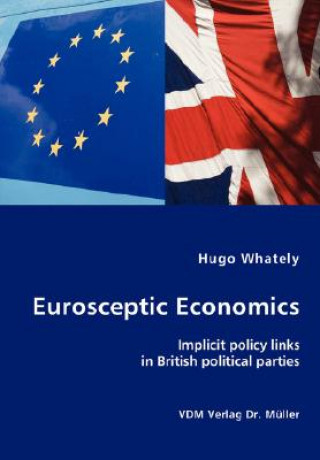 Książka Eurosceptic Economics Hugo Whately