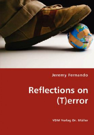 Buch Reflections on (T)error Jeremy Fernando