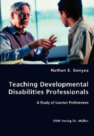 Buch Teaching Developmental Disabilities Professionals Nathan E. Gonyea