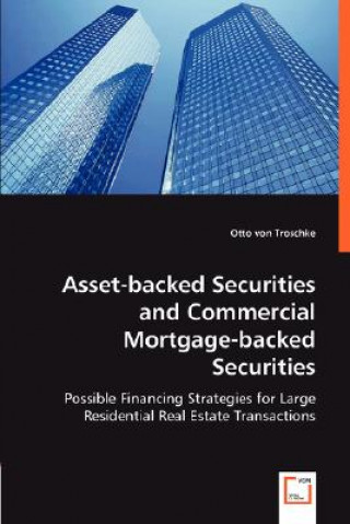 Kniha Asset-backed Securities and Commercial Mortgage-backed Securities Otto von Troschke