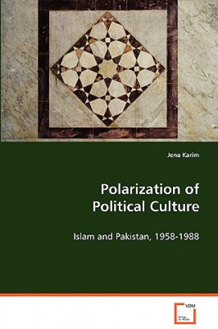 Książka Polarization of Political Culture Jena Karim