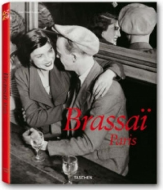 Kniha Brassai, Paris Jean Claude Gautrand