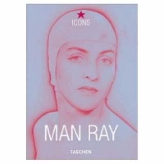 Книга Man Ray Angelika Taschen