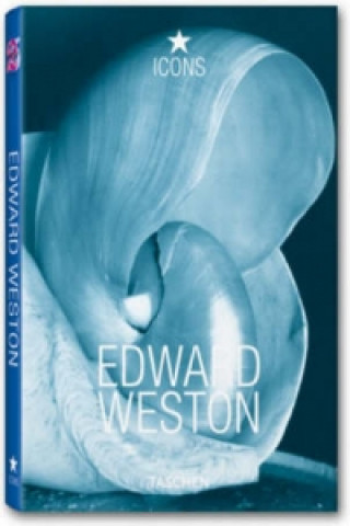 Kniha Edward Weston Angelika Taschen