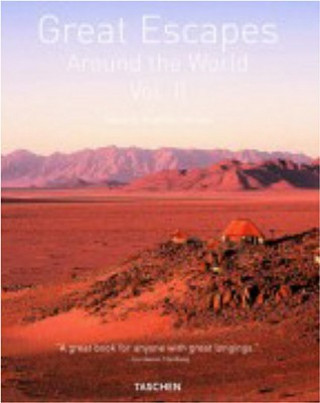 Könyv Great Escapes Around the World Angelica Taschen