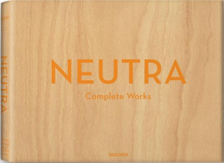 Książka Neutra. Complete Works Peter Gossel