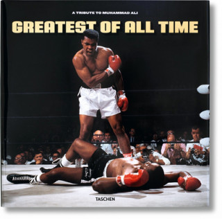 Kniha Greatest of All Time. A Tribute to Muhammad Ali 