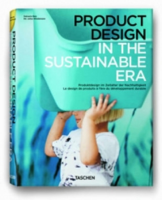 Kniha Product Design in the Sustainable Era Julius Wiedemann