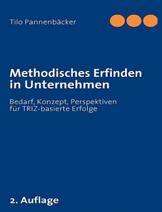 Libro Methodisches Erfinden in Unternehmen Tilo Pannenb cker