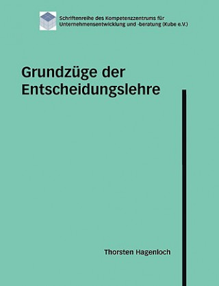 Könyv Grundzuge der Entscheidungslehre Thorsten Hagenloch