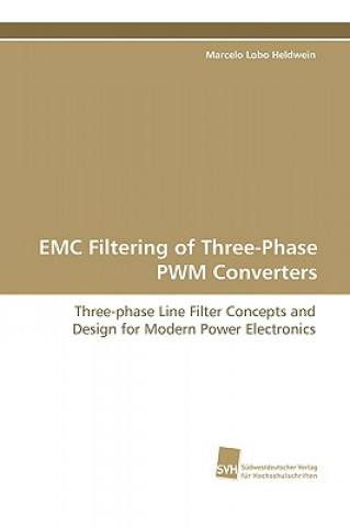Carte EMC Filtering of Three-Phase Pwm Converters Marcelo Lobo Heldwein