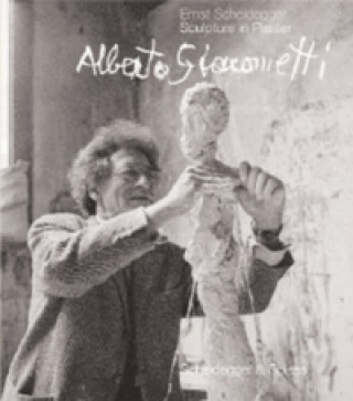 Könyv Alberto Giacometti Ernst Scheidegger