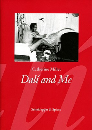 Kniha Dali and Me Catherine Millet