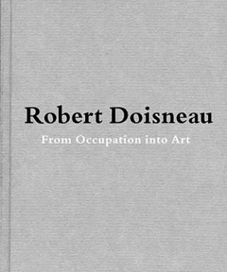 Book Robert Doisneau Robert Doisneas