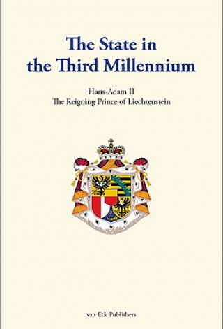Könyv State in the Third Millennium Prince Hans-Adam II of Liechte