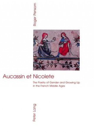 Kniha Aucassin et Nicolete Roger Pensom