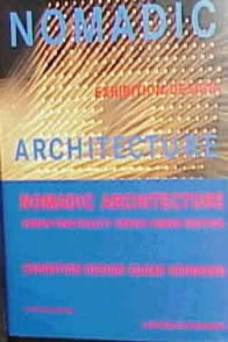 Kniha Nomadic Architecture Edgar Reinhard