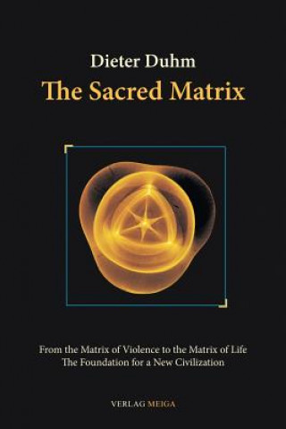 Buch Sacred Matrix Dieter Duhm