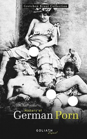 Könyv History of German Porn Goliath Digest