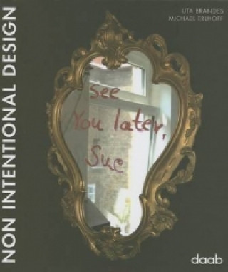 Knjiga Non-intentional Design 