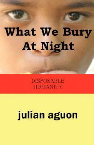 Knjiga What We Bury at Night Julian Aguon