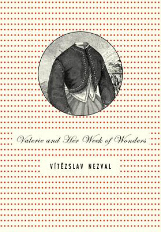 Book Valerie and Her Week of Wonders Vítězslav Nezval