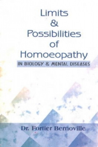 Livre Limits & Possibilities of Homoeopathy in Biology & Mental Disease S R Phatak