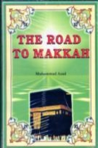 Kniha Road to Makkah M Asad