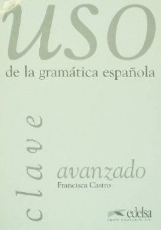 Kniha USO De La Gramatica Espanola 
